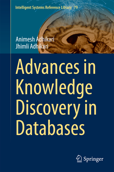 Advances in Knowledge Discovery in Databases - Animesh Adhikari, Jhimli Adhikari