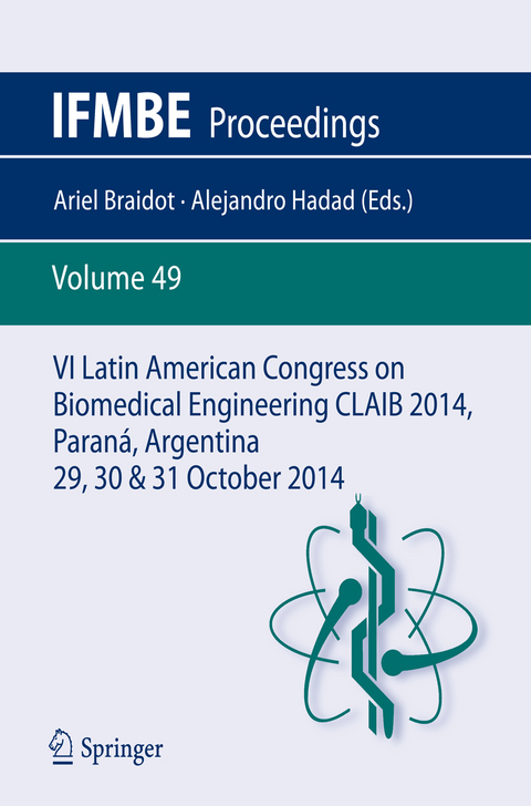 VI Latin American Congress on Biomedical Engineering CLAIB 2014, Paraná, Argentina 29, 30 & 31 October 2014 - 