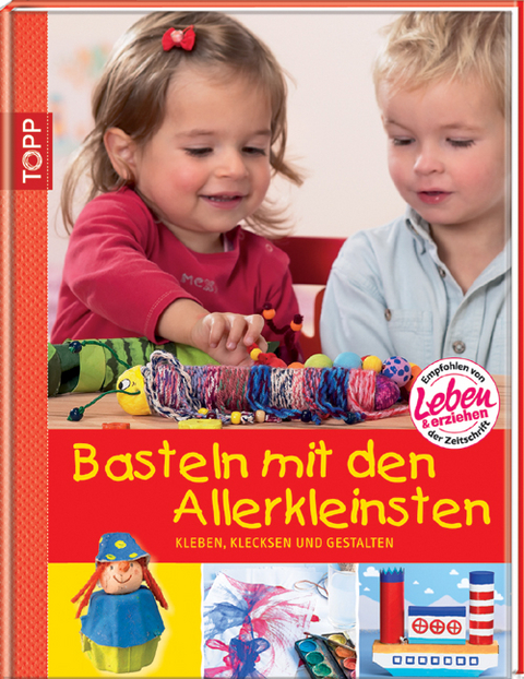 Basteln mit den Allerkleinsten - Eva Sommer, Tanja Wechs, Rena Cornelia Lange, Sabine Koch