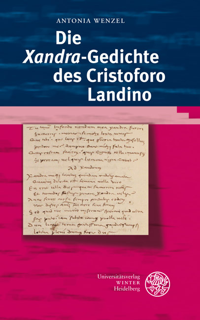 Die 'Xandra'-Gedichte des Cristoforo Landino - Antonia Wenzel