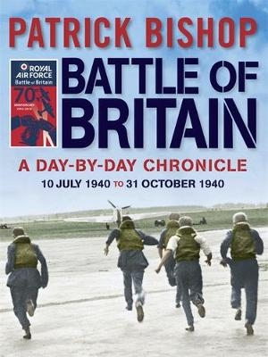 Battle of Britain - Patrick Bishop