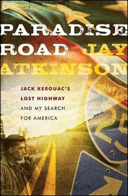 Paradise Road - Jay Atkinson