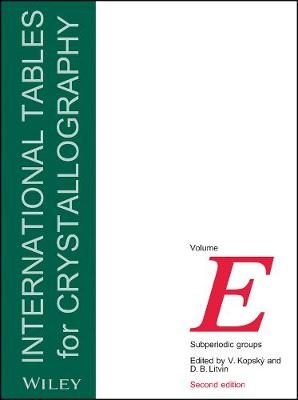 International Tables for Crystallography, Volume E - 