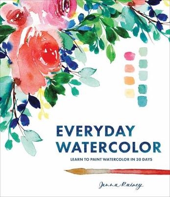 Everyday Watercolor -  Jenna Rainey