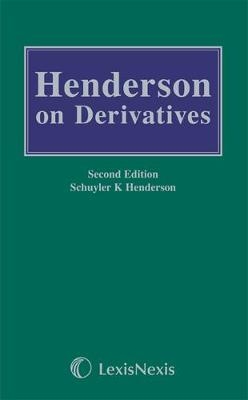 Henderson on Derivatives - Schuyler K Henderson