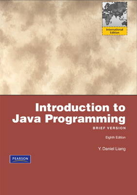 Introduction to Java Programming, Brief - Y. Daniel Liang