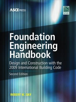 Foundation Engineering Handbook 2/E - Robert Day