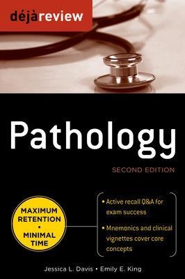 Deja Review Pathology, Second Edition - Jessica Davis, Emily King