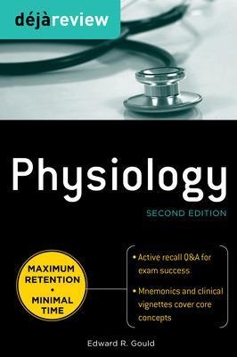 Deja Review Physiology, Second Edition - Edward Gould