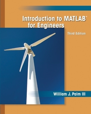 Introduction to MATLAB for Engineers - William Palm