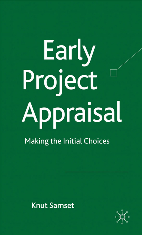 Early Project Appraisal - K. Samset