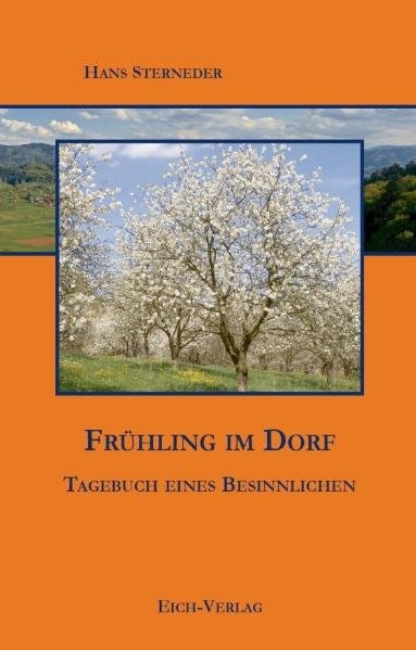 Frühling im Dorf - Hans Sterneder