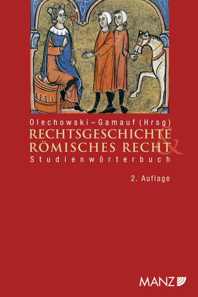 Studienwörterbuch Rechtsgeschichte und Römisches Recht - 