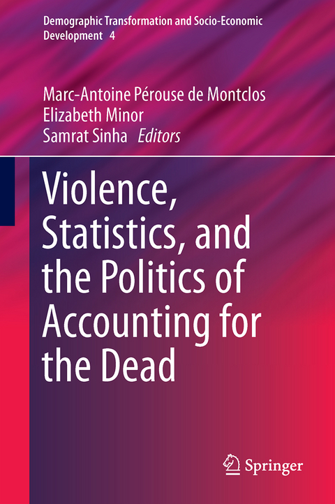 Violence, Statistics, and the Politics of Accounting for the Dead - 