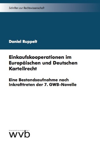 Einkaufskooperationen im Europäischen und Deutschen Kartellrecht - Daniel Ruppelt