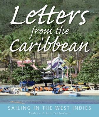 Letters from the Caribbean - Andrea Treleaven, Ian Treleaven