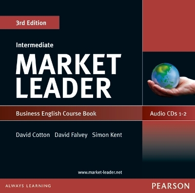 Market Leader 3rd edition Intermediate Coursebook Audio CD (2) - David Cotton, David Falvey, Simon Kent