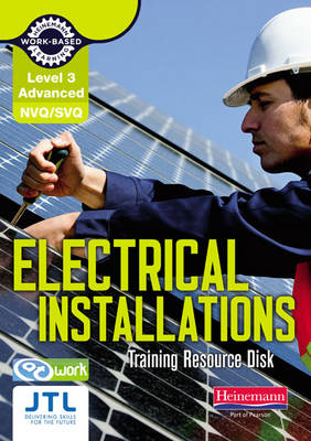 Level 3 NVQ/SVQ Electrical Installations Advanced Training Resource Disk - JTL Training JTL