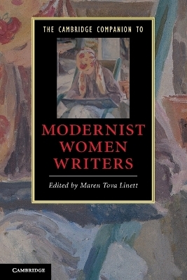 The Cambridge Companion to Modernist Women Writers - 