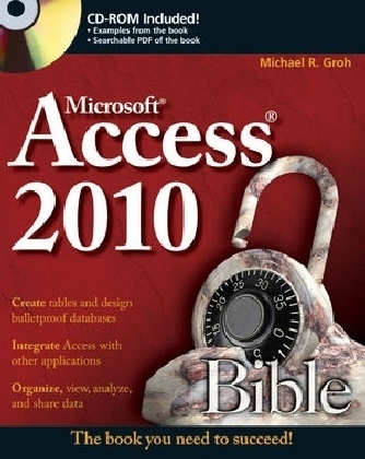 Access 2010 Bible - Michael R. Groh