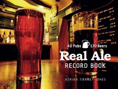 Real Ale Record Book - Adrian Tierney-Jones