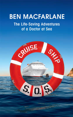 Cruise Ship SOS - Ben Macfarlane, Neil Simpson