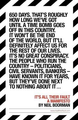 It’s All Their Fault - Neil Boorman