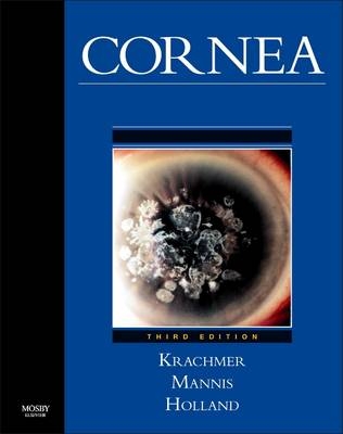 Cornea - Jay H. Krachmer, Mark J Mannis, Edward J Holland