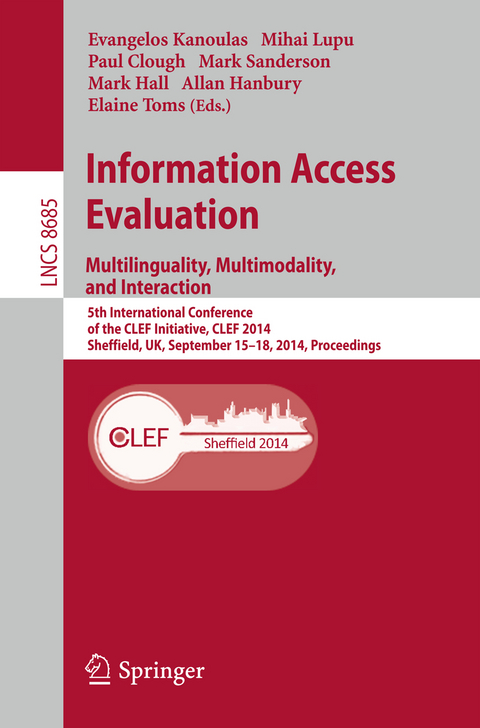 Information Access Evaluation -- Multilinguality, Multimodality, and Interaction - 