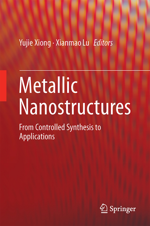 Metallic Nanostructures - 