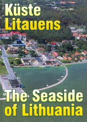 The Seaside of Lithuania - A. Semaska