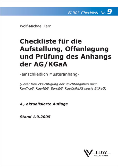 Checkliste für die  Aufstellung, Prüfung und Offenlegung des Anhangs  der AG/KGaA - Wolf-Michael Farr