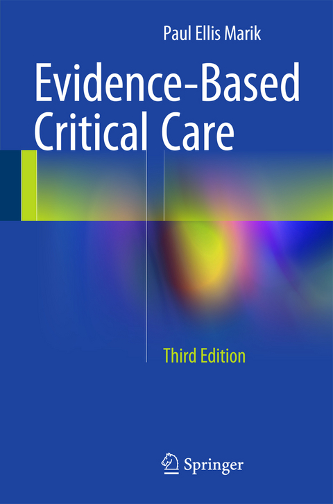 Evidence-Based Critical Care - Paul Ellis Marik