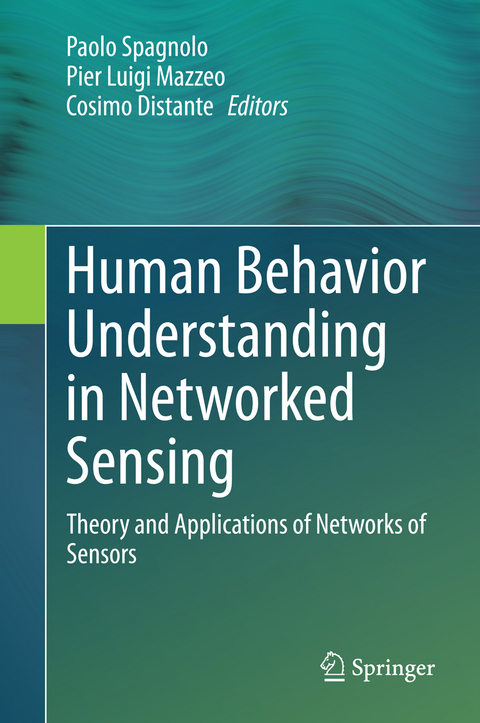 Human Behavior Understanding in Networked Sensing - 