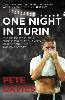 One Night in Turin - Pete Davies