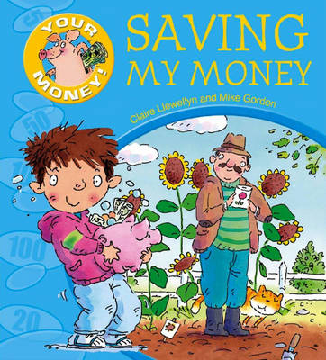 Saving My Money - Claire Llewellyn