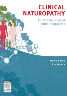 Clinical Naturopathy - Jon Wardle, Jerome Sarris