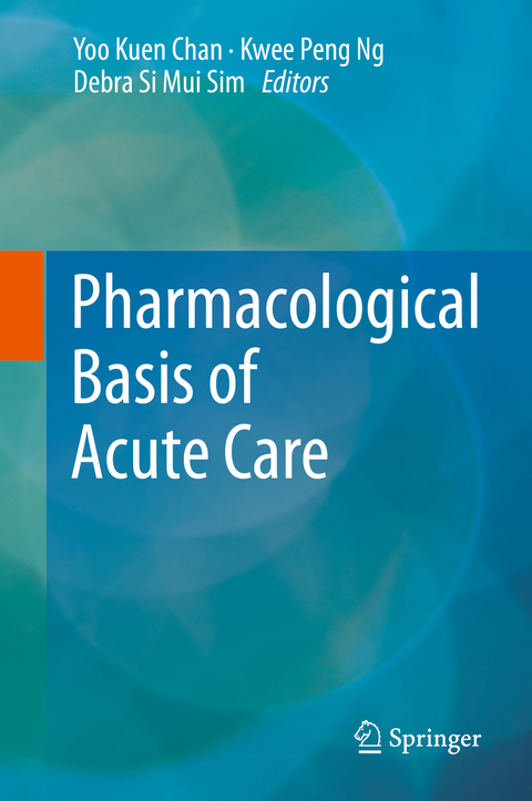 Pharmacological Basis of Acute Care - 