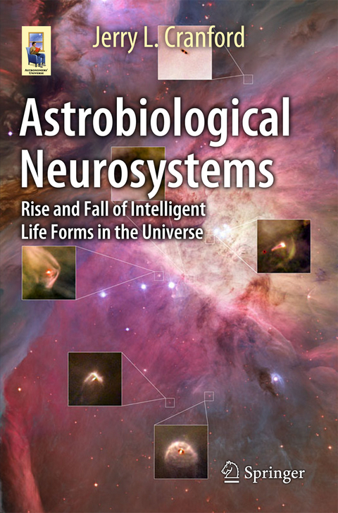 Astrobiological Neurosystems - Jerry L. Cranford