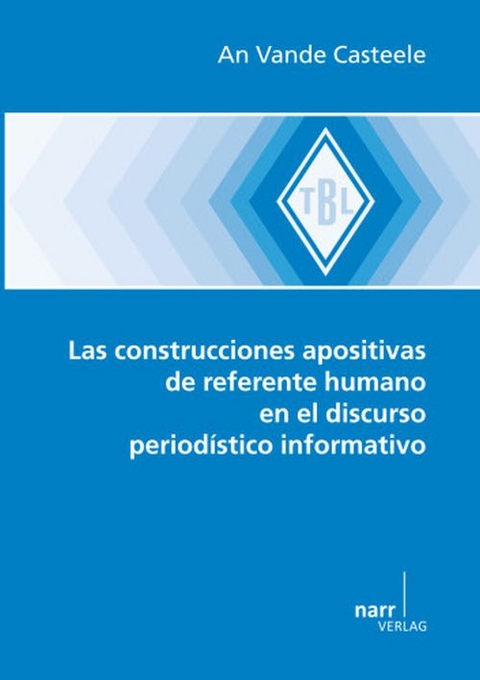 Las construcciones apositivas de referente humano en el discurso periodístico informativo - An Vande Casteele