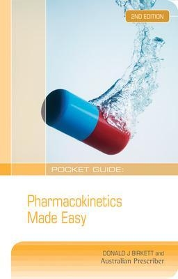 Pocket Guide: Pharmacokinetics Made Easy - Donald Birkett