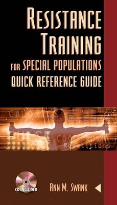 Resistance Training for Special Populations Quick Reference Guide - Ann Marie Swank