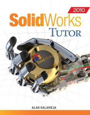 Solidworks 2012 Tutor - Alan J. Kalameja