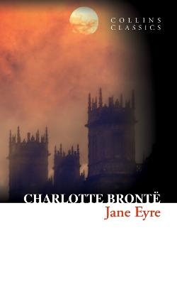 Jane Eyre - Charlotte Brontë