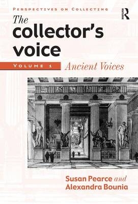 Collector's Voice -  Rosemary Flanders,  Fiona Morton,  Susan Pearce