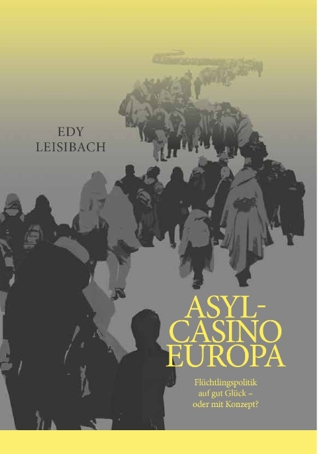 Asyl-Casino Europa - Edy Leisibach