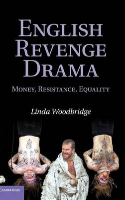 English Revenge Drama - Linda Woodbridge