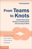 From Teams to Knots - Yrjö Engeström