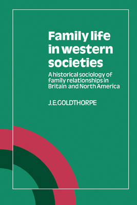 Family Life in Western Societies - J. E. Goldthorpe