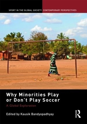 Why Minorities Play or Don't Play Soccer - 